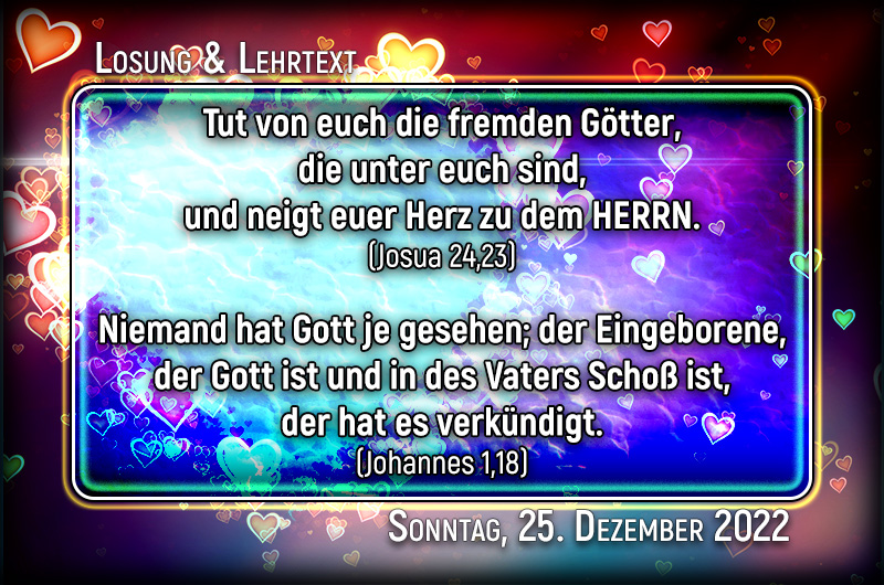 Losung & Lehrtext für den 25. Dezember 2022