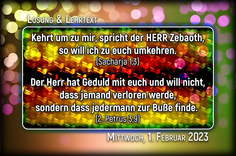 Losung & Lehrtext für den 1. Februar 2023