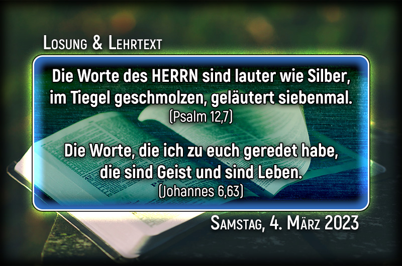 Losung & Lehrtext für den 4. März 2023