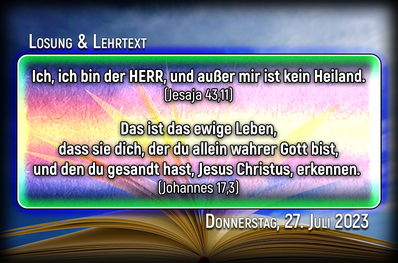 Losung und Lehrtext für Donnerstag, den 27. Juli 2023