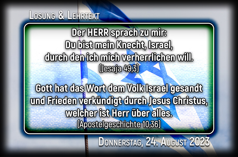 Losung und Lehrtext für Donnerstag, den 24. August 2023