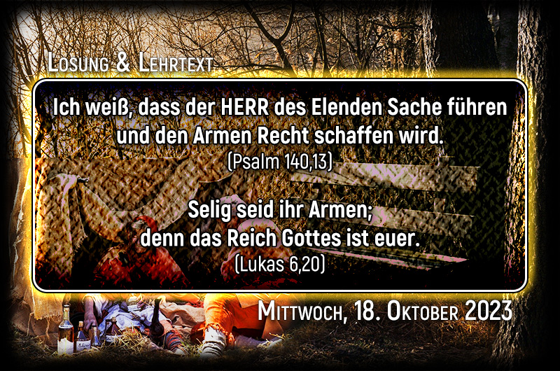 Losung und Lehrtext für Mittwoch, den 18. Oktober 2023